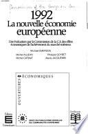 1992, la nouvelle économie européenne