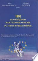 1992, les conséquences pour l'économie française du marché intérieur européen