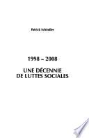 1998-2008, une décennie de luttes sociales