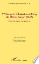 1er Congrès International Fang de Mitzic-Gabon (1947)