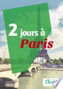 2 jours à Paris
