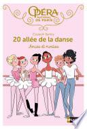 20 allée de la danse - Amies et rivales - Dès 8 ans