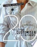 20 Idées pour customiser ses vêtements