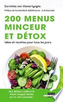 200 menus minceur et détox