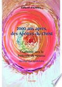 2000 ans après, des Apôtres du Christ