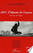 2001, l'odyssée de l'espace
