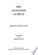 2001, Lacan dans le siècle