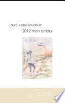 2012 mon amour