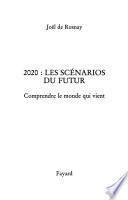 2020, les scénarios du futur