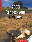 2050 Rendez-vous à risques