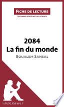 2084. La fin du monde de Boualem Sansal (Fiche de lecture)