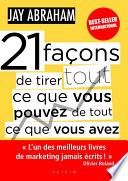 21 façons de tirer tout ce que vous pouvez de tout ce que vous avez