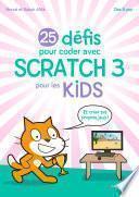 25 défis pour coder avec Scratch 3 pour les kids