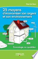 25 moyens d'économiser son argent et son environnement