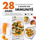 28 jours pour apprendre facilement à booster son immunité