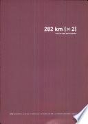 282 km (x 2)