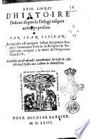 29. liures d'histoire deduite depuis le deluge iusques au temps present. Par Iean Sleidan. En la quelle est compris l'estat des quatre empires ... Le surplus qui est adjouste nouuellement sur la fin de ceste edition, l'epistre au lecteurs le demonstrera