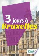 3 jours à Bruxelles