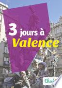 3 jours à Valence