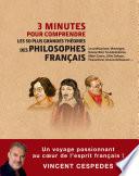 3 minutes pour comprendre 50 oeuvres et théories des plus grands philosophes français