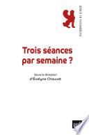 3 séances par semaine ?