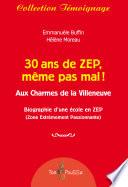 30 ans de ZEP, même pas mal !