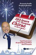 365 jours avec Jacques Chirac (et Bernadette)