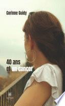 40 ans et un cancer