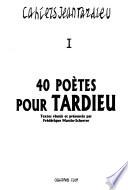 40 poètes pour Tardieu