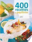 400 recettes de papillotes