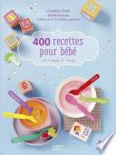 400 recettes pour bébé