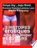 5 Histoires Erotiques a Ne Pas Louper