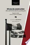 50 ans de construction des administrations publiques