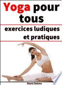50 exercices de yoga pour tout niveau : 2 guides en 1