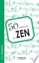 50 exercices de zen