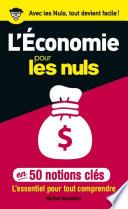 50 notions clés sur l'économie pour les Nuls