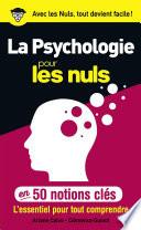 50 notions clés sur la psychologie pour les Nuls