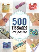 500 tissages de perles