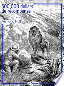 500,000 dollars de récompense