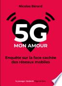 5G, mon amour