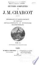 5℗uvres comple(tes de J.M. Charcot