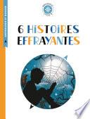 6 histoires effrayantes