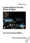 6 mois dans la vie d’un Pilote de ligne