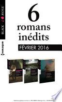6 romans Black Rose (no374 à 376 - Février 2016)