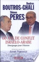 60 ans de conflit israélo-arabe