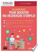 60 exercices pour booster ma recherche d'emploi
