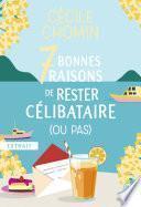 7 bonnes raisons de rester célibataire (ou pas) (extrait gratuit)
