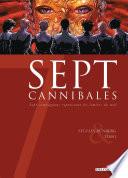 7 Cannibales