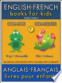 7 - Comics | Comiques - English French Books for Kids (Anglais Français Livres pour Enfants)