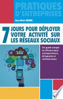 7 jours pour déployer votre activité sur les réseaux sociaux